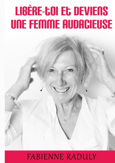 Image de Libère-toi et deviens une femme audacieuse