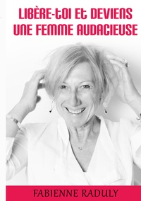 Image de Libère-toi et deviens une femme audacieuse