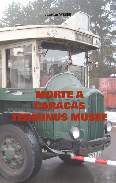 Image de MORTE A CARACAS TERMINUS MUSEE