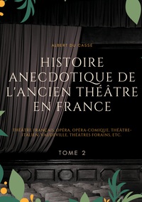 Image de Histoire anecdotique de l'ancien théâtre en France