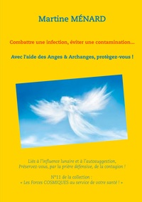 Picture of Combattre une infection, éviter une contamination...