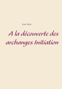 Image de A la découverte des archanges Initiation