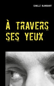 Picture of À travers ses yeux