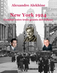 Image de New York 1924 : combat entre trois géants des échecs