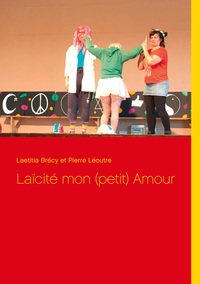 Image de Laïcité mon (petit) Amour
