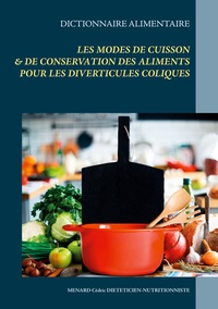 Image de Dictionnaire des modes de cuisson et de conservation des aliments pour les diverticules coliques