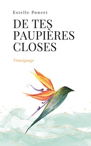 Image de De tes paupières closes