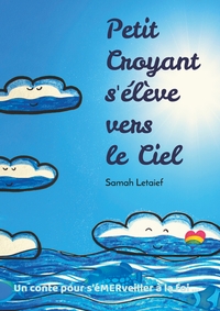 Picture of Petit Croyant s'élève vers le Ciel