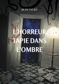 Picture of L'horreur tapie dans l'ombre