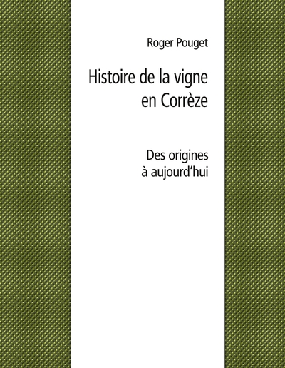 Picture of Histoire de la vigne en Corrèze