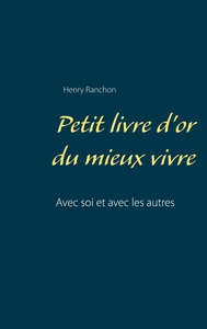 Image de Petit livre d'or du mieux vivre