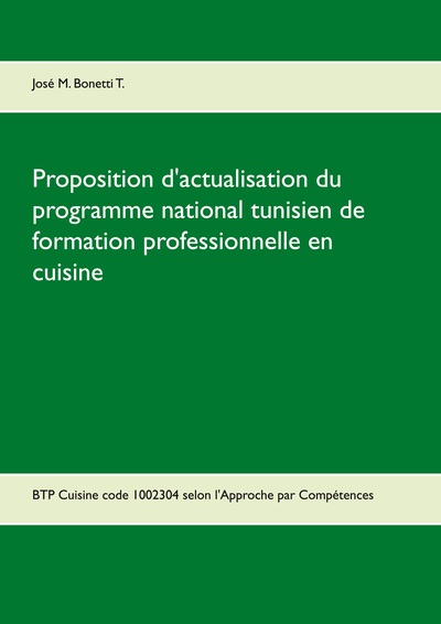 Picture of Proposition d'actualisation du programme national tunisien de formation professionnelle en cuisine