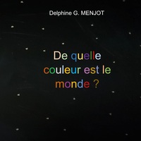 Image de De quelle couleur est le monde ?