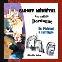 Picture of Carnet médiéval en vallée Dordogne