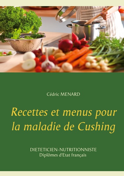 Image de Recettes et menus pour la maladie de Cushing