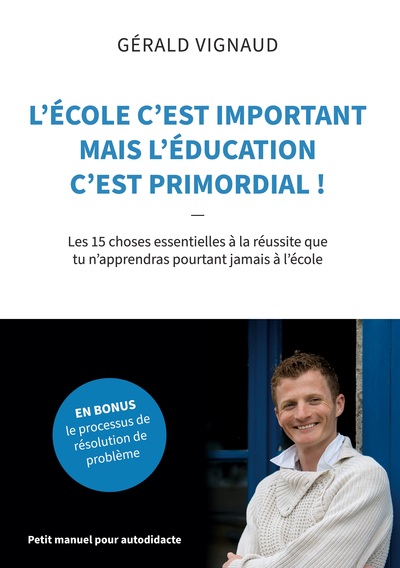 Picture of L'école c'est important mais l'éducation c'est primordial !