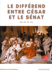 Picture of Le différend entre César et le Sénat (59-49 av JC)