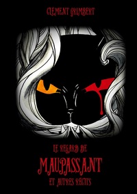 Picture of Le regard de Maupassant et autres récits