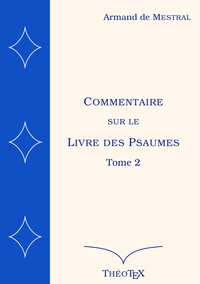 Picture of Commentaire sur le Livre des Psaumes, tome 2