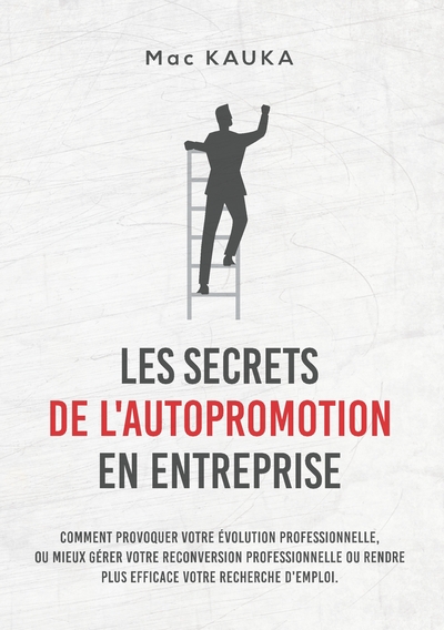 Picture of LES SECRETS DE L'AUTOPROMOTION EN ENTREPRISE