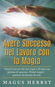 Image de Avere Successo nel Lavoro con la Magia