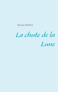 Image de La chute de la Lune