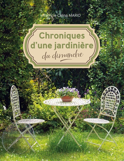 Image de Chroniques d'une jardinière du dimanche