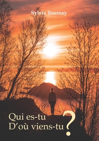 Picture of Qui es-tu? D'où viens-tu?