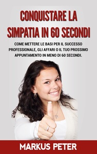 Image de Conquistare la Simpatia in 60 Secondi