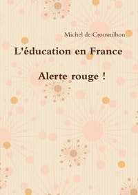 Picture of L'éducation en France : alerte rouge !
