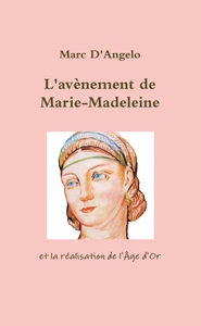 Picture of L'avènement de Marie-Madeleine