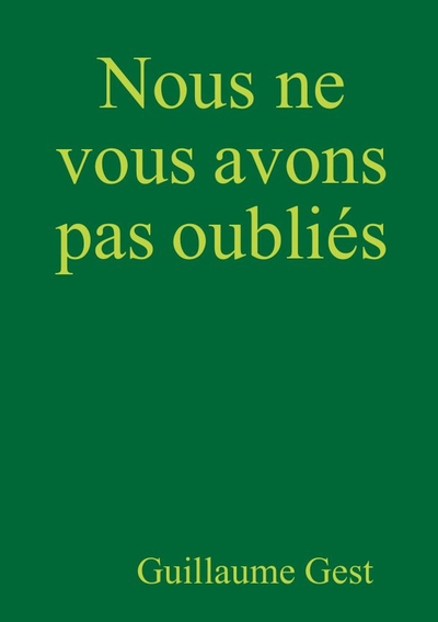 Picture of Nous ne vous avons pas oubliés