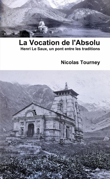 Picture of La Vocation de l'Absolu : Henri Le Saux, un pont entre les traditions