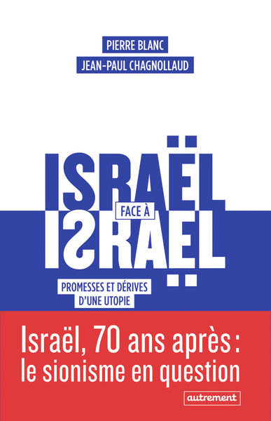 Image de Israël face à Israël : Promesses et dérives d'une utopie