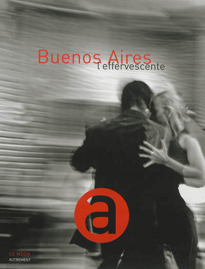 Picture of Buenos Aires l'effervescente