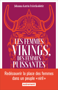 Image de Les femmes vikings, des femmes puissantes