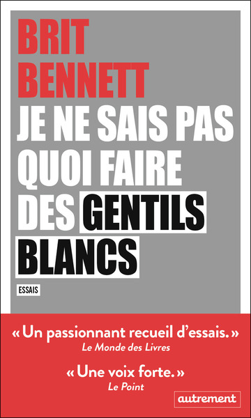 Image de Je ne sais pas quoi faire des gentils blancs