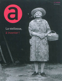 Image de La vieillesse, à inventer !