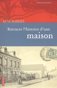 Picture of Retracer l'histoire d'une maison