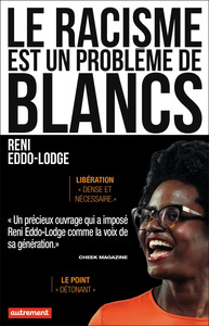 Picture of Le racisme est un problème de Blancs