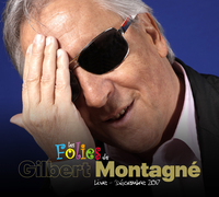 Picture of les folies de Gilbert Montagné