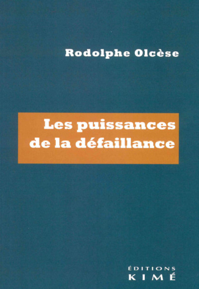 Image de Les puissances de la défaillance