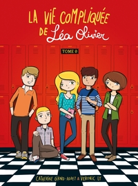 Image de La Vie compliquée de Léa Olivier - Tome zéro