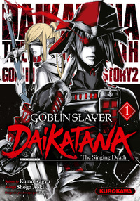 Image de Goblin Slayer Daikatana - Tome 1