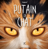 Image de Putain de chat T09