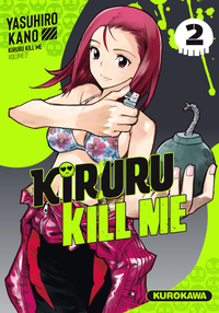 Image de Kiruru kill me - Tome 2