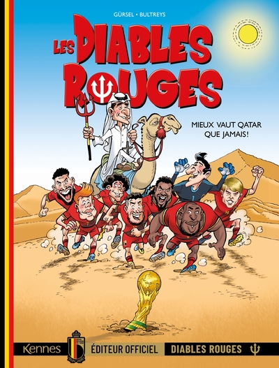Picture of Les Diables Rouges BD : Mieux vaut Qatar que jamais.