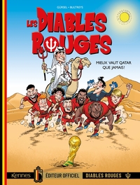Picture of Les Diables Rouges BD : Mieux vaut Qatar que jamais.