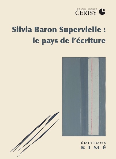 Picture of Silvia Baron Supervielle : le pays de l'écriture