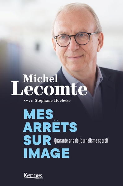 Image de Mes arrêts sur  image. Quarante ans de journalisme sportif